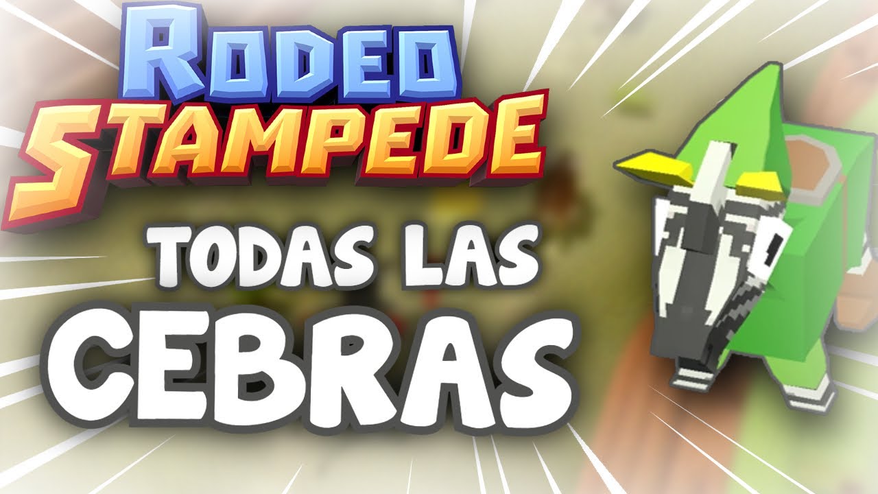 Como CONSEGUIR Todas las CEBRAS 🦓 | Rodeo Stampede