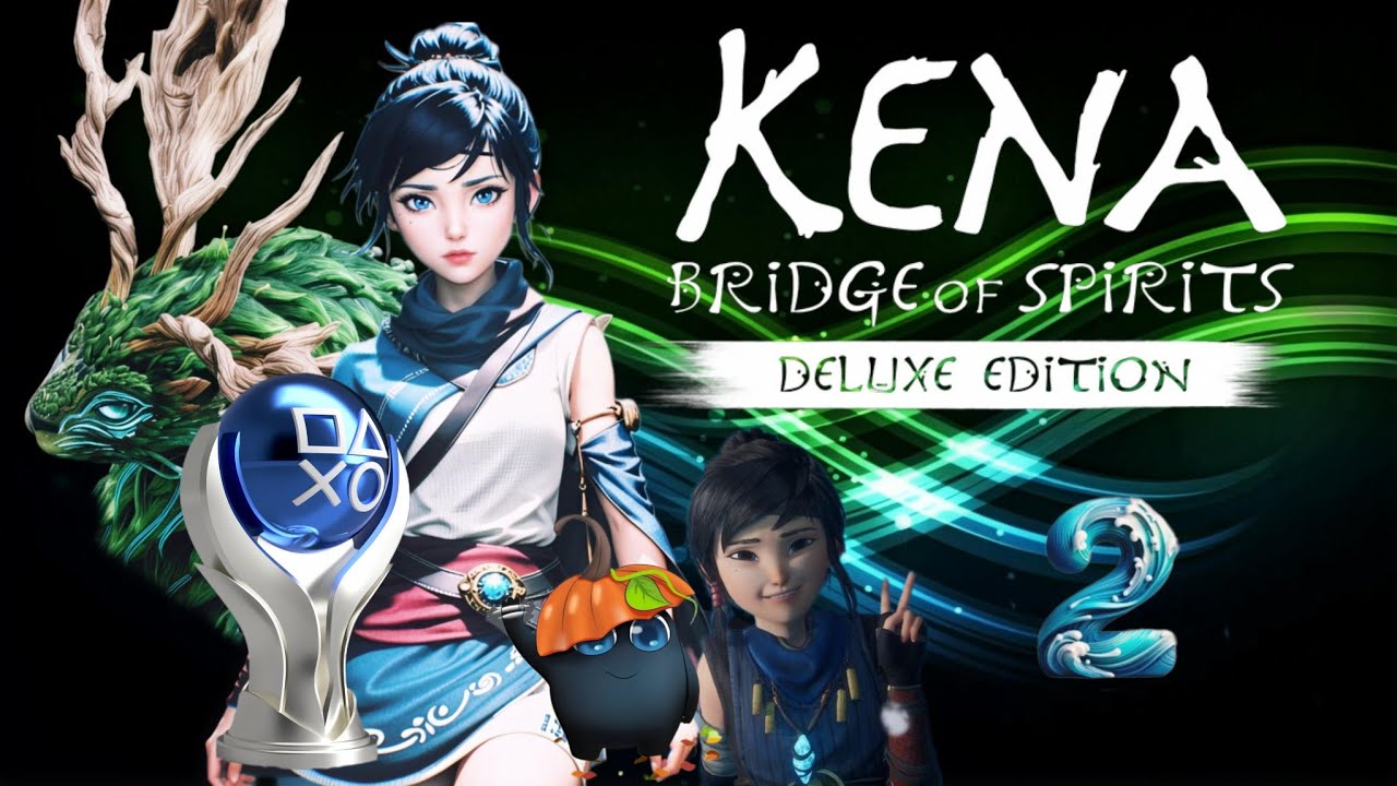 🇵🇪PS5 #2 KENA bridge of spirits🏆30/42- recordando y mi forma de jugar hasta mi platino 😉