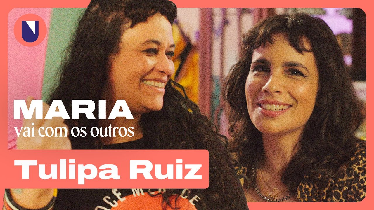 Maria Ribeiro vai com Tulipa Ruiz: morte do pai, vitória no Grammy Latino e a música como ofício