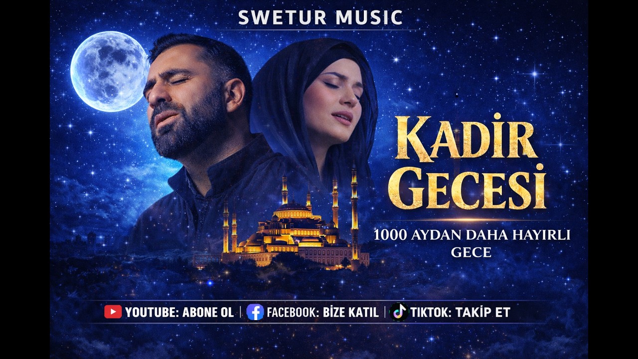 KADİR GECESİ | 1000 Aydan Daha Hayırlı Gece