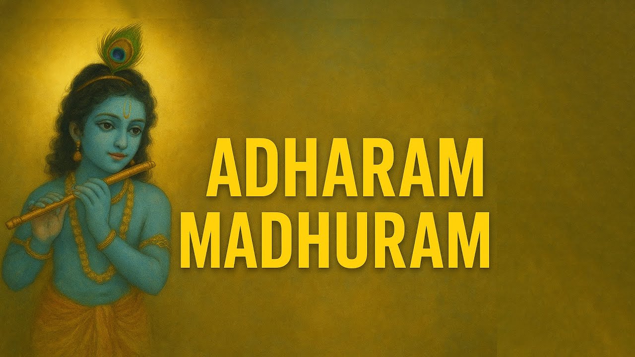 Adharam Madhuram | Krishna Devotional Song | Heart Touching Krishna Bhajan #devotional