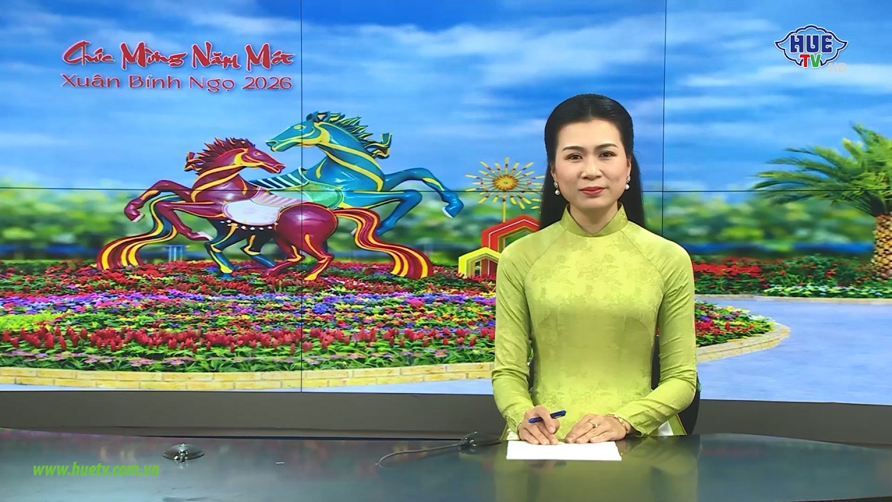 Huế ngày mới 18/02/2026 (Thứ Tư)