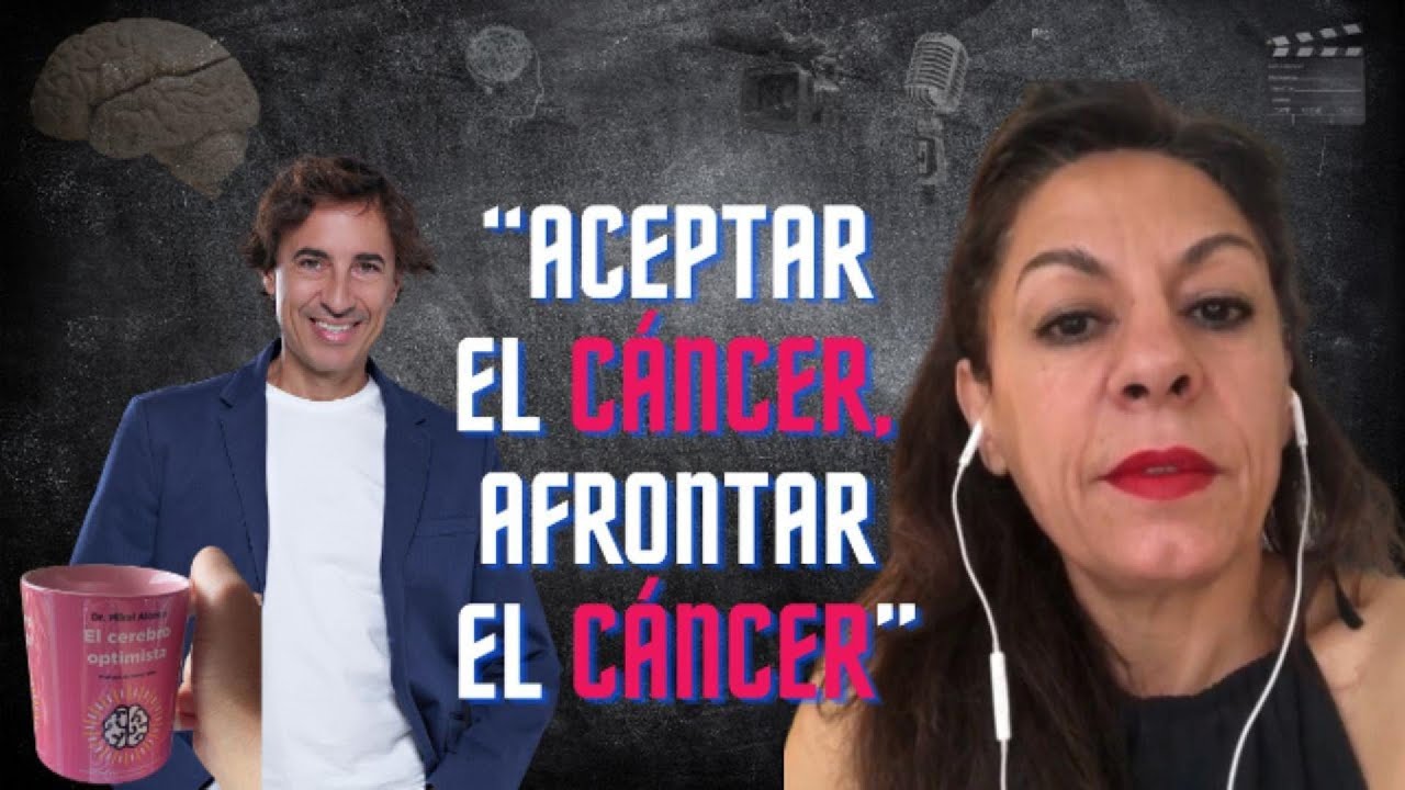 14. Cristina Medina. Aceptar y afrontar el cáncer.