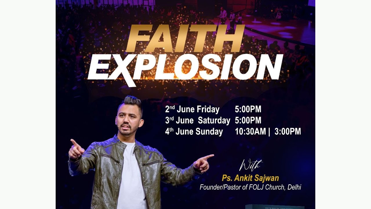 Faith Explosion (Day1) | Ankit Sajwan | Faith Harvest Church