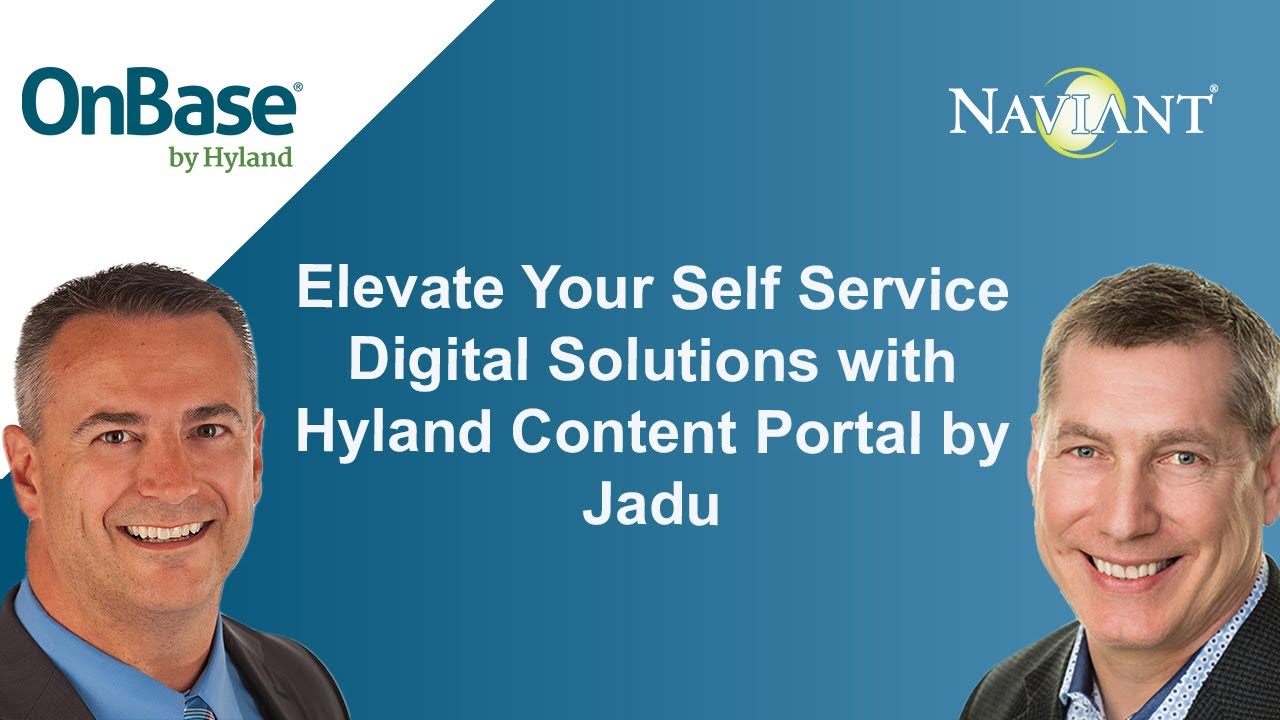 Elevate Your Self Service Digital Solutions with Hyland Content Portal by Jadu