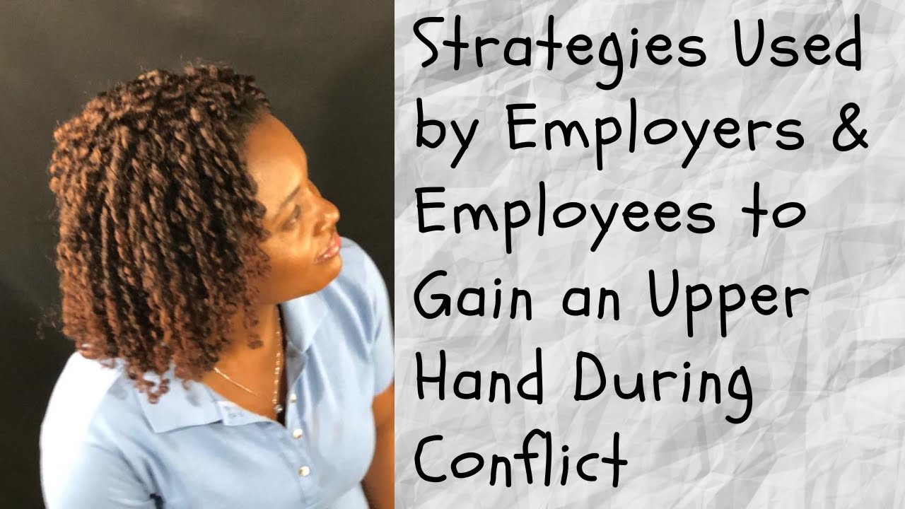 CSEC Principles of Business (IOE 6) - Strategies Used to Gain Upper Hand During Periods of Conflict