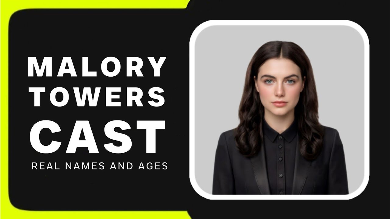 MALORY TOWERS CAST | REAL NAMES AND AGES | මැලරි ටවර්ස් ළමා කතා මාලාවේ නළු නිළියන්ගේ සැබෑ නම් සහ වයස
