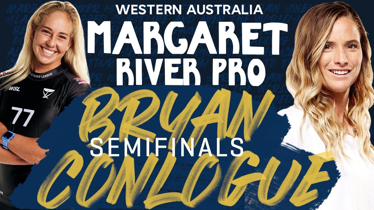 Gabriela Bryan vs Courtney Conlogue | Margaret River Pro - Semifinals Heat Replay