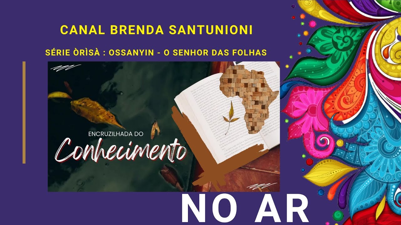 Série Òrìsà Ossanyin - O senhor das folhas