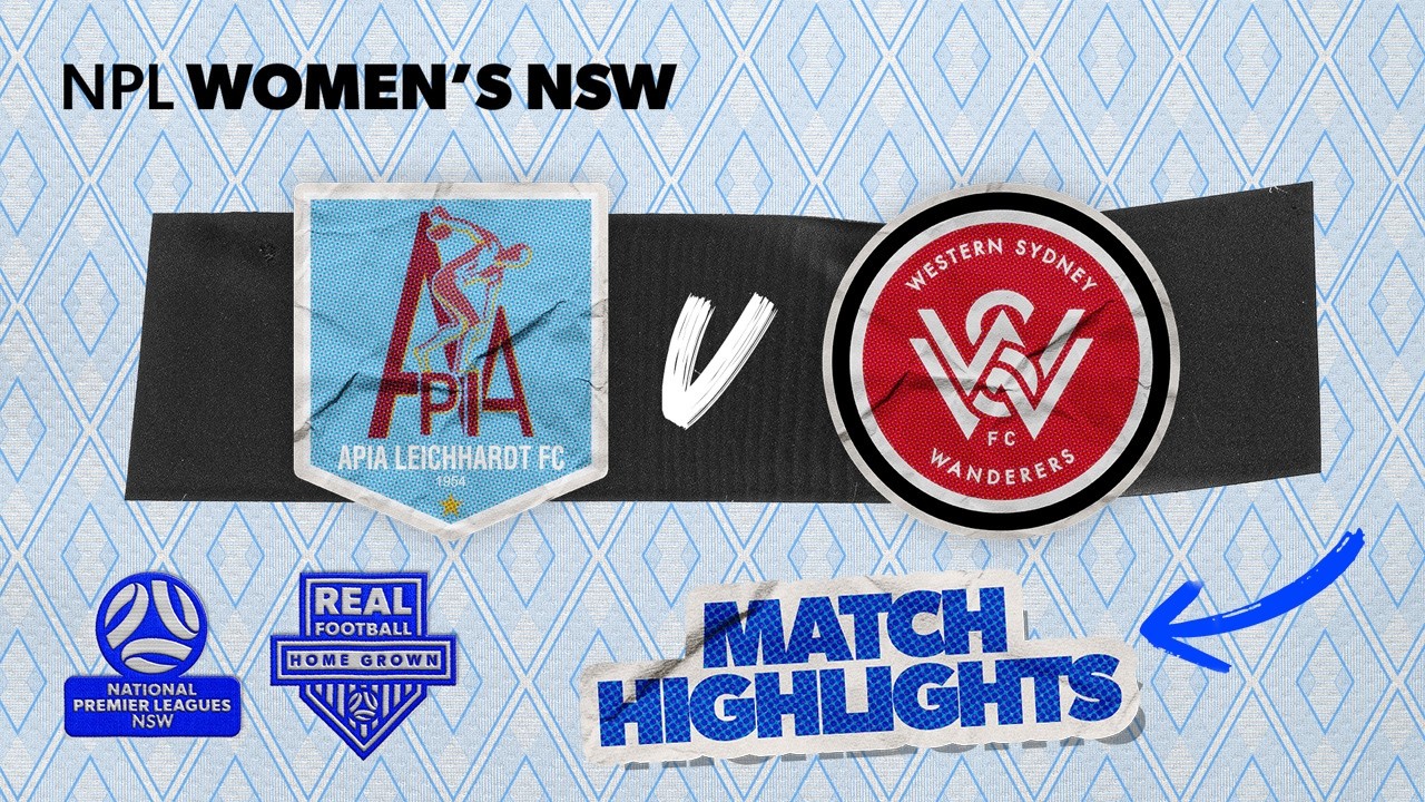 NPL Women's NSW Round 25 Highlights &ndash; APIA Leichhardt FC v Western Sydney Wanderers