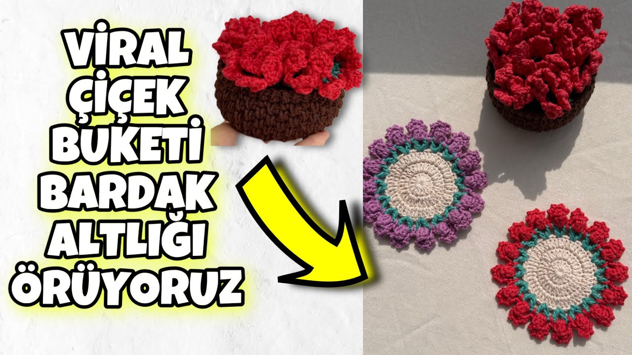 ÇİÇEK BUKETİ ŞEKLİNDE BARDAK ALTLIĞI ÖRÜYORUZ | Sen de Yap 1.Bölüm