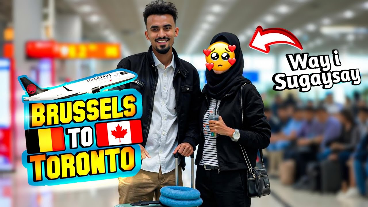 Socdaalkii Qalbiga iyo Kulankii Riyada - Belgium🇧🇪 ilaa Canada🇨🇦 (Part 2)