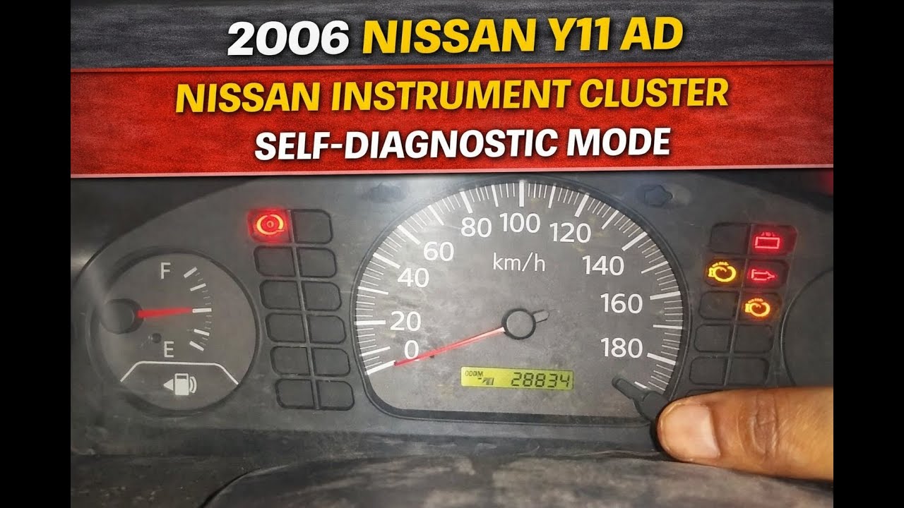 2006 Nissan Y11 AD | Nissan Instrument Cluster Self-Diagnostic Mode