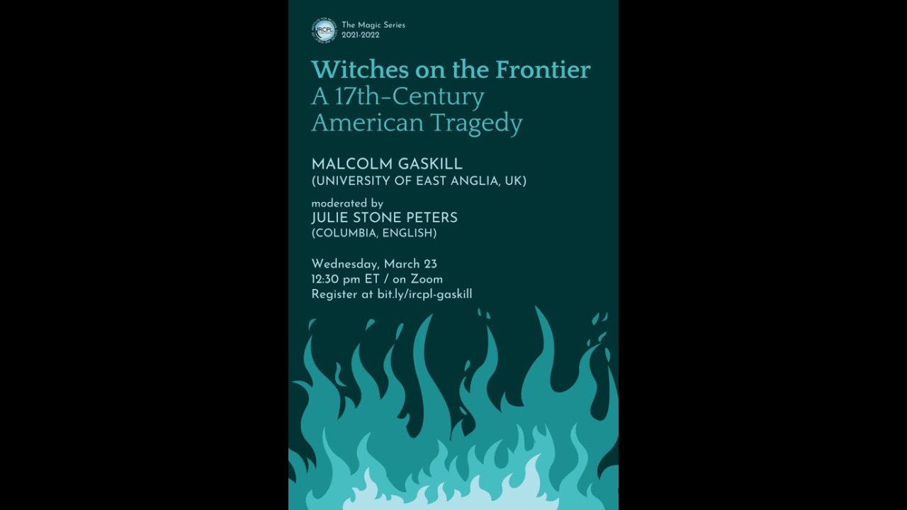 Witches on the Frontier: A Seventeenth-Century American Tragedy