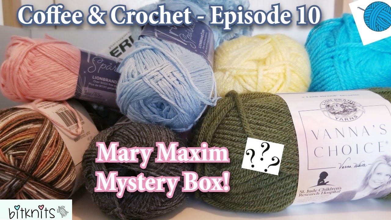 Coffee & Crochet Episode 10 - Mary Maxim❓MYSTERY BOXES | Unboxing Yarn 🧶