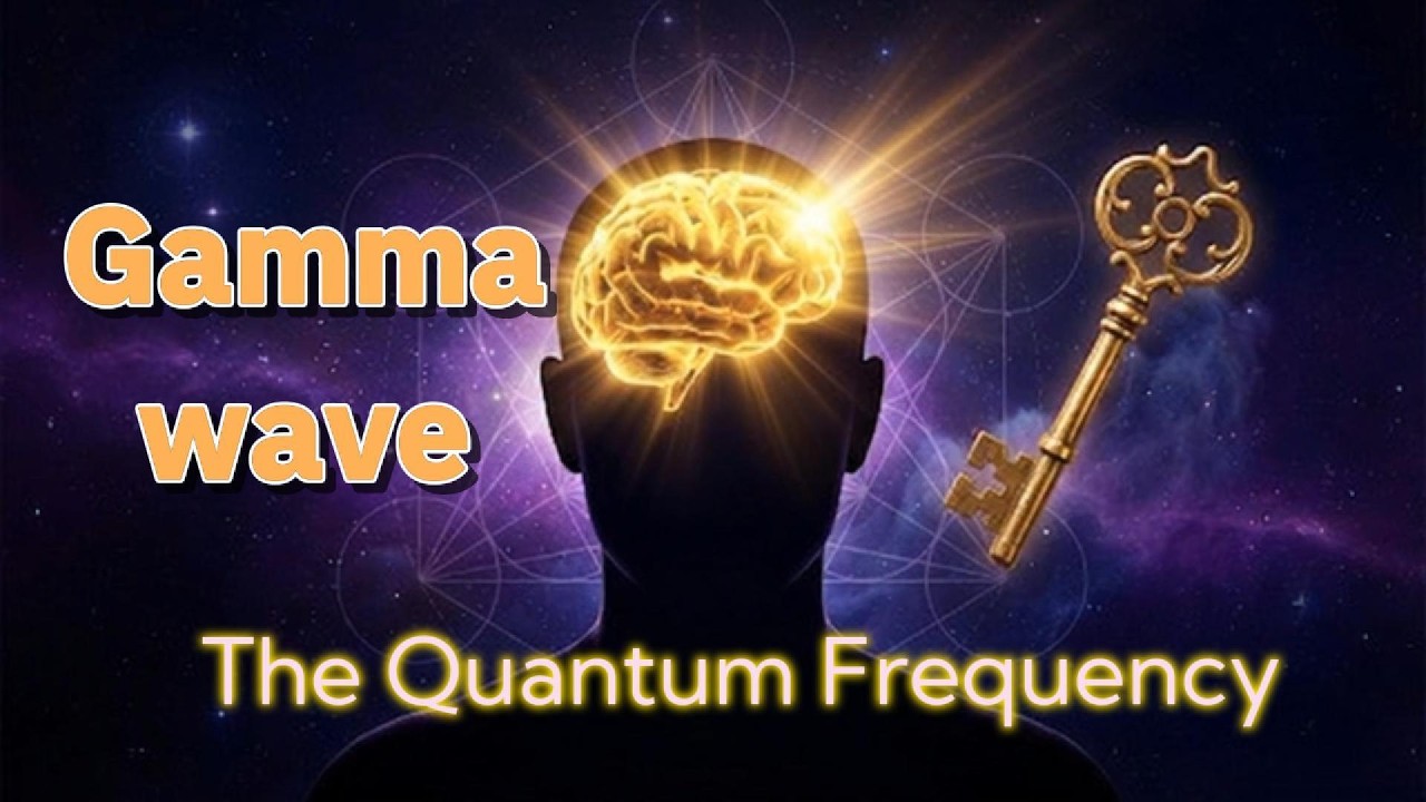 Key 1 เปลี่ยนคลื่นความถี่เปลี่ยนชีวิต ความลับของ แกมม่าเวฟ Gamma Wave: The Quantum Frequency