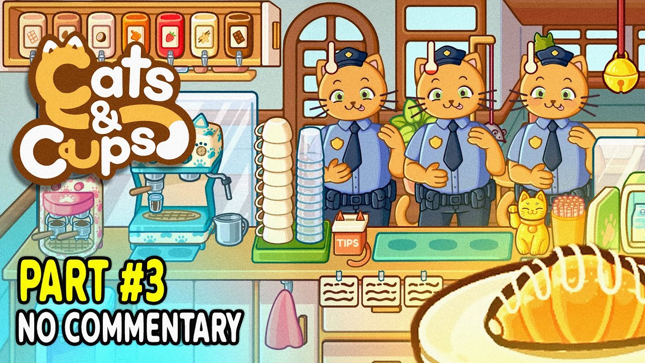 Cats & Cups ☕😼 Making Money Off Police Cats! | No Commentary Longplay #3