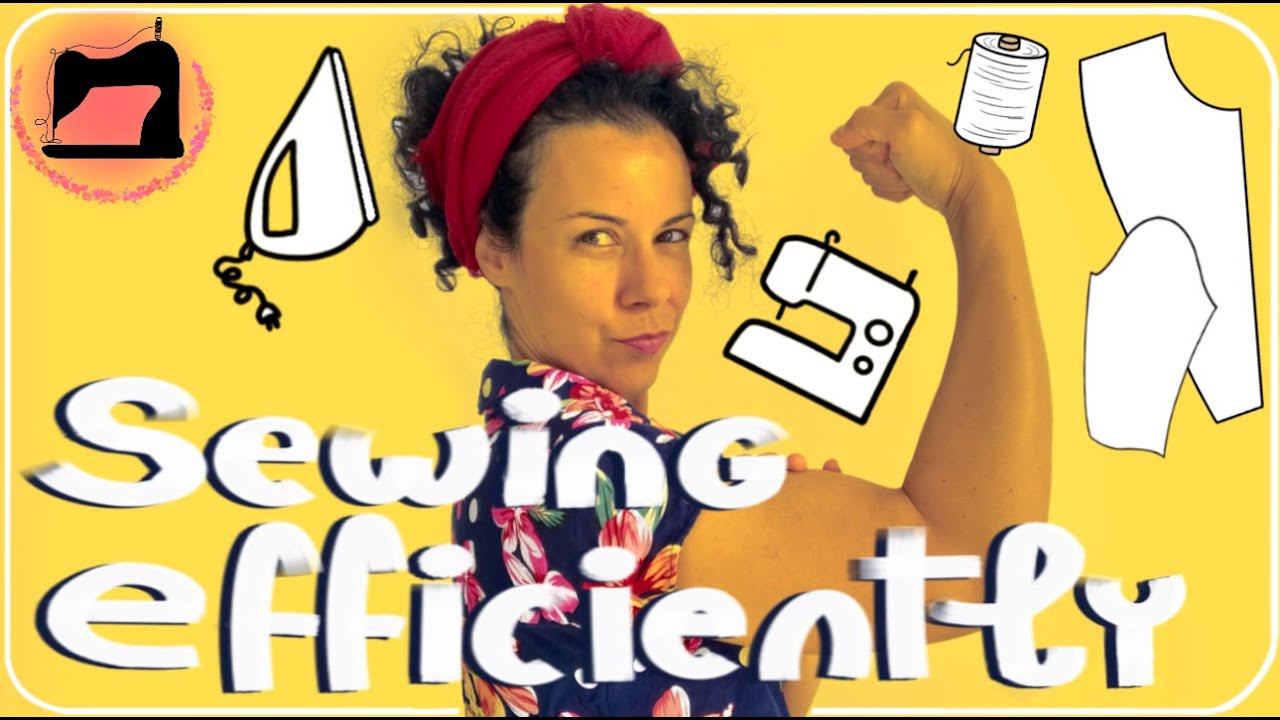 The secrets of sewing efficiently: Increase your productivity with these tips.