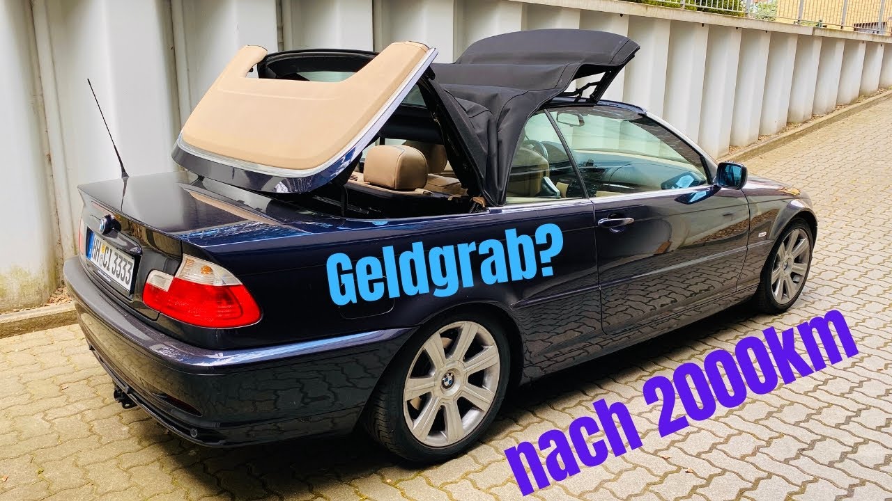 Was ist alles kaputt? | Erstes Fazit zum Schnäppchen-Cabrio | BMW 3er E46 Cabrio 320ci
