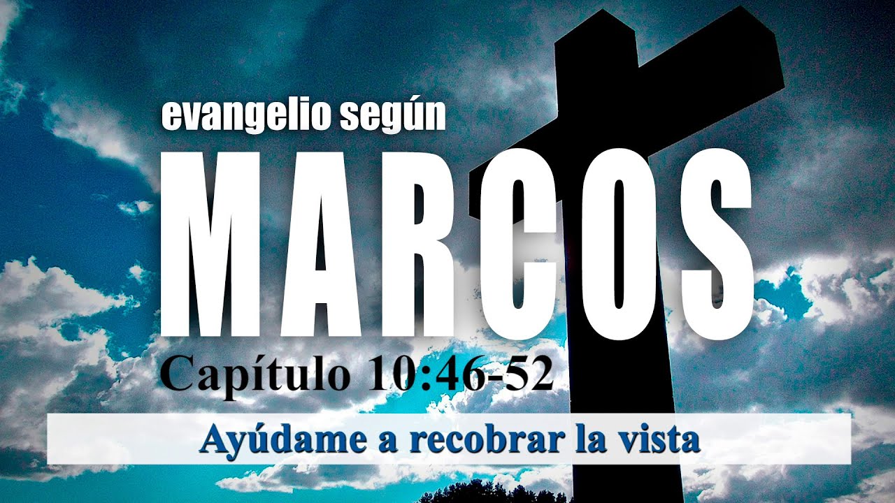 Ayúdame a recobrar la vista | Adrián Esparza | Marcos 10:46-52