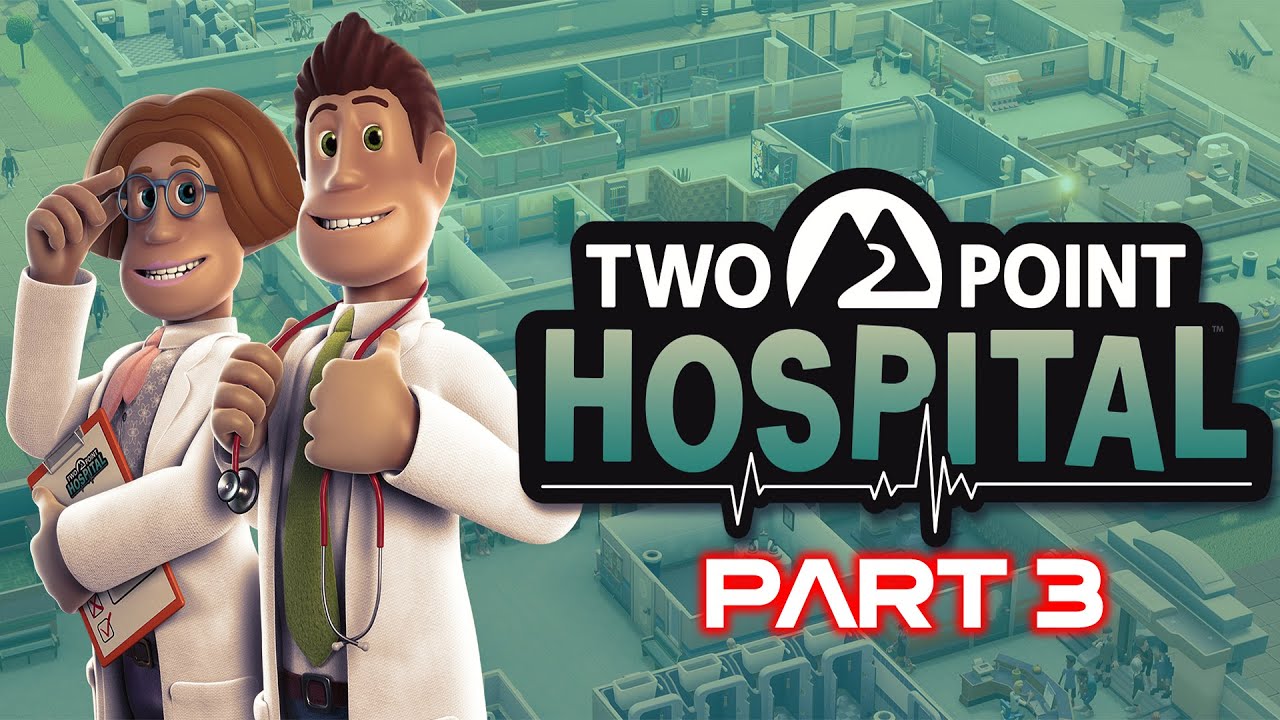 FINALLY PROFITABLE ? || Two Point Hospital || DAY 3