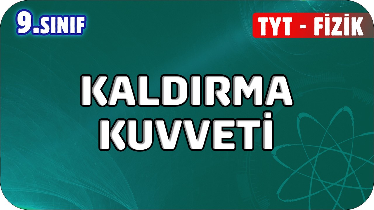 Kaldırma Kuvveti | 9. Sınıf Fizik #2026