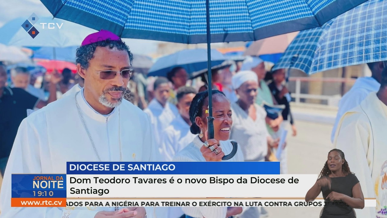 Dom Teodoro Tavares é o novo Bispo da Diocese de Santiago