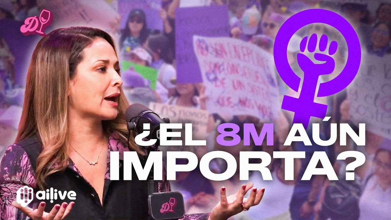La importancia del 8M | Desmadre | Natalie Iriarte | Extendido