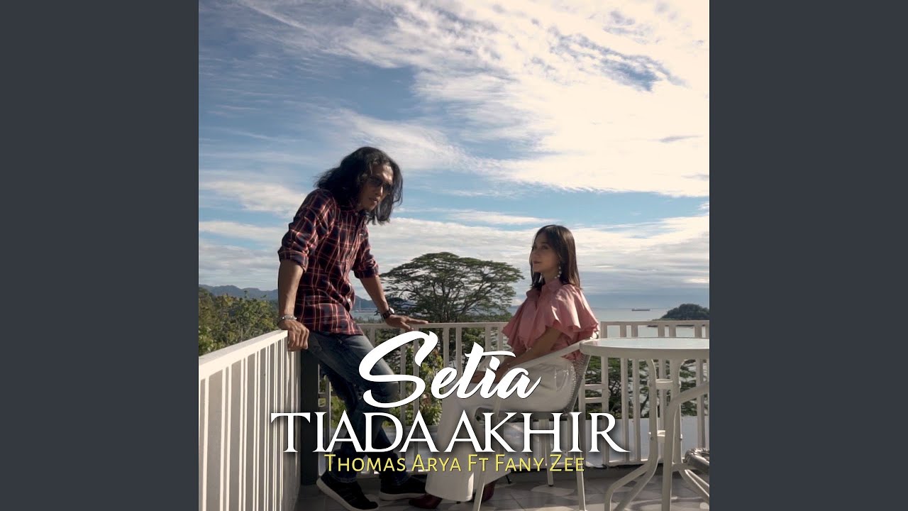 Setia Tiada Akhir (feat. Fany Zee)
