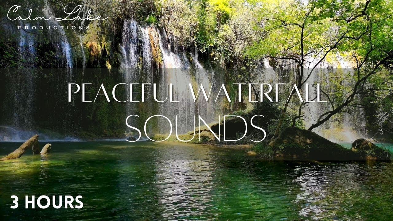 3 Hours Peaceful Waterfall Sounds - Calm Deep Sleep, Study, Focus, Meditation Background Noise