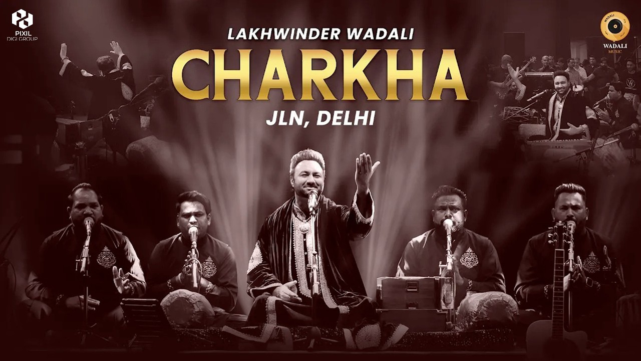 Charkha by Lakhwinder Wadali | Live Performance at JLN Stadium, Delhi