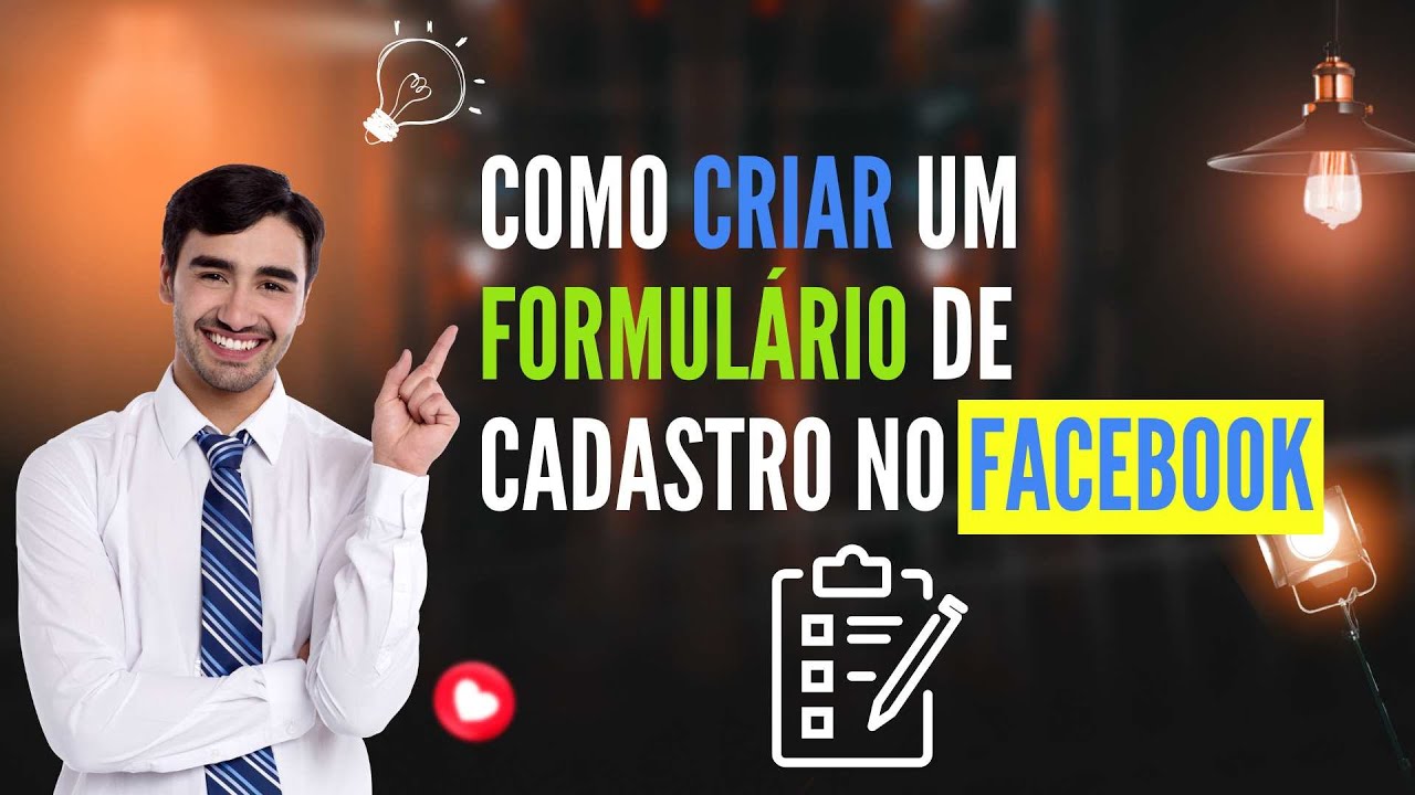 Como criar um formul&aacute;rio de cadastro no Facebook Ads