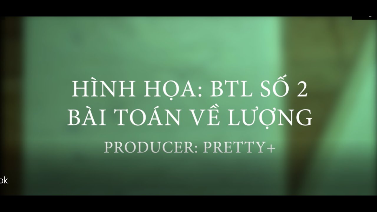 Hình Họa BTL số 2: bài toán về lượng