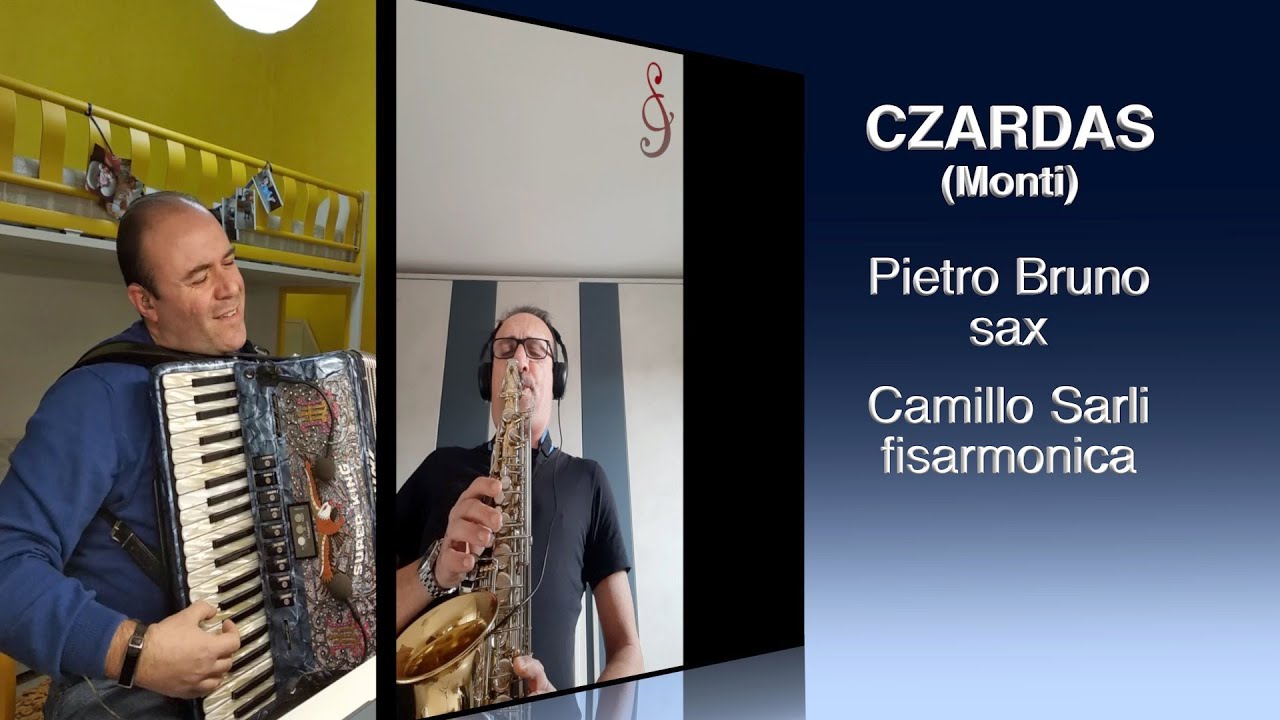 CZARDAS (Monti) Pietro Bruno (sax) - Camillo Sarli (fisarmonica)