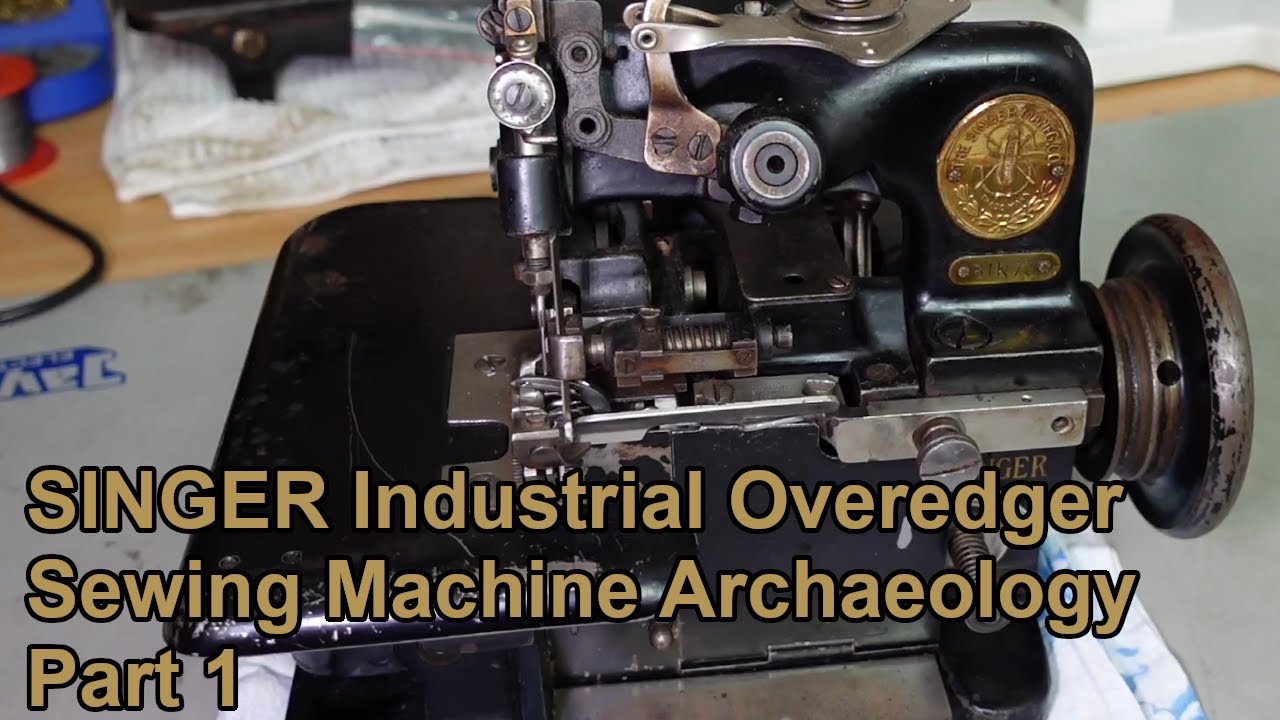 Sewing Machine Archaeology: Vintage 1940 Singer 81K73 Industrial Overedger - Part 1