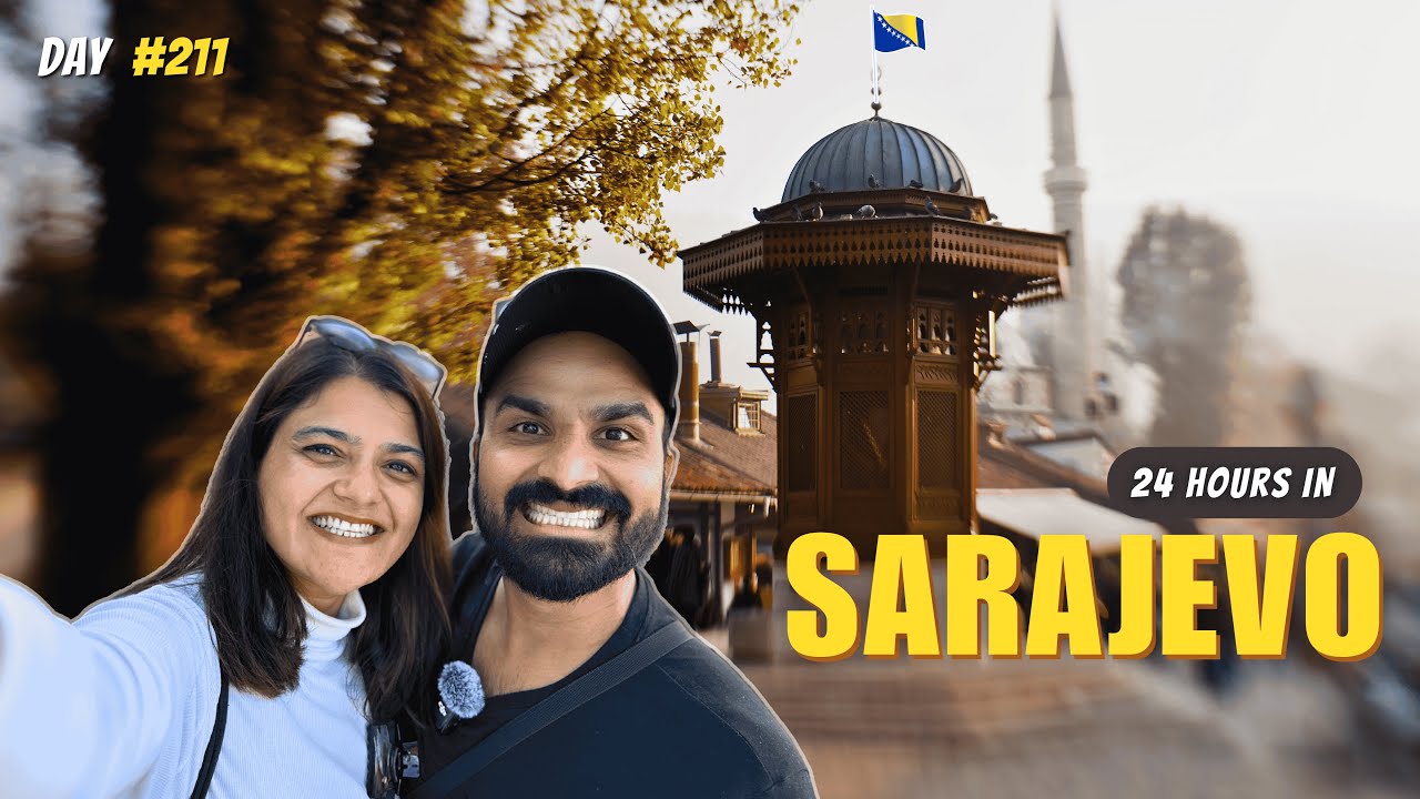 24 Hours In Sarajevo is not What we expected l Bosnia and Herzegovina l Budget Travel