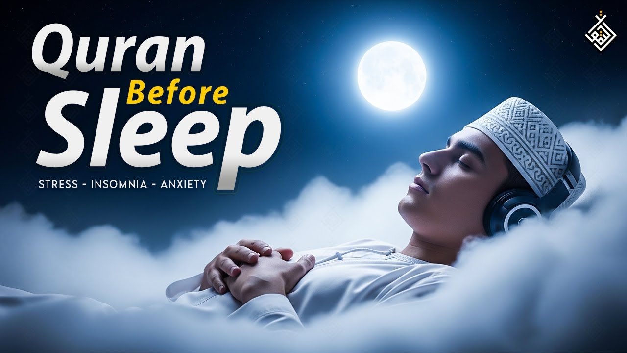 Quran For Sleep | Relax Your Heart | LOFI QURAN | Deep Sleep - Study - Ruqyah #lofiquran