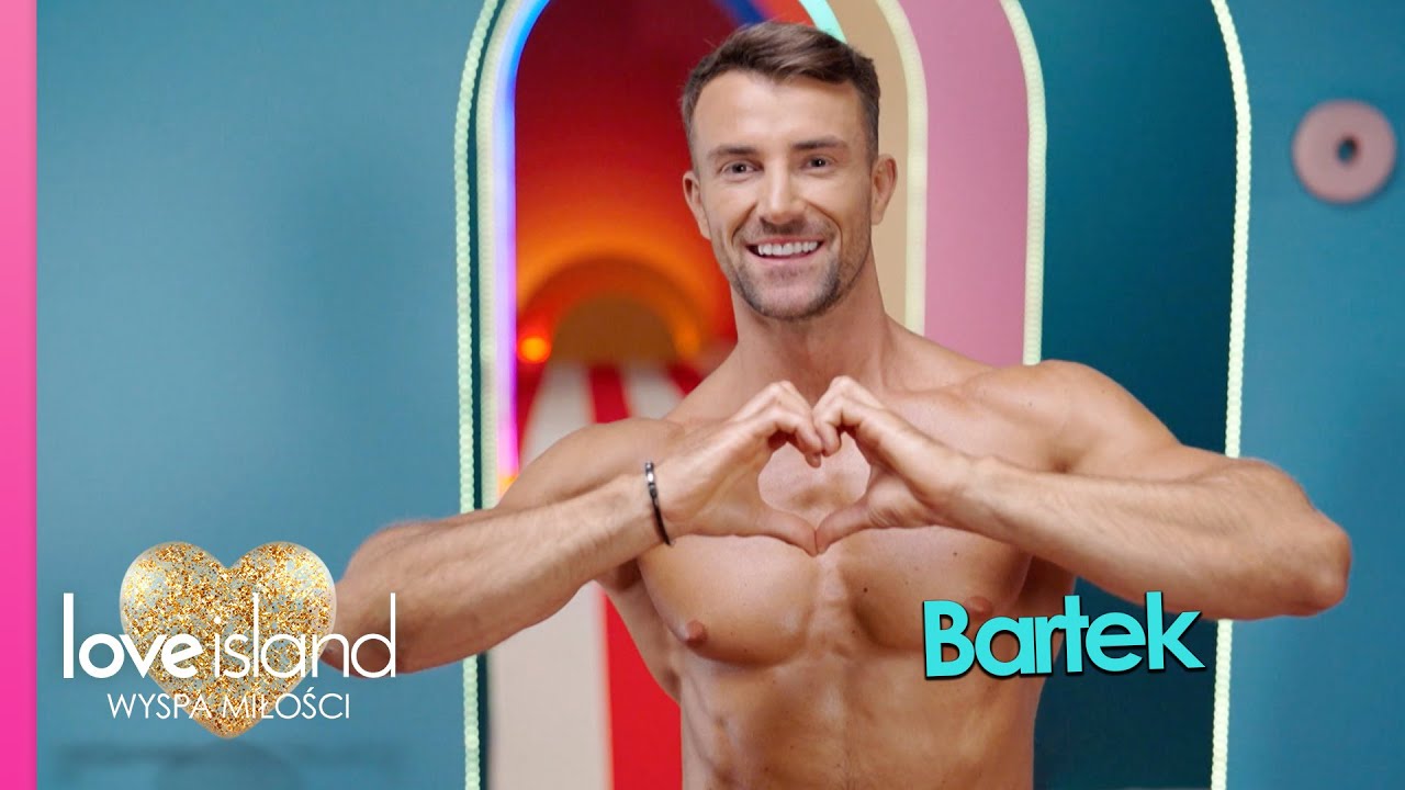 Bartek | Love Island. Wyspa Miłości 8