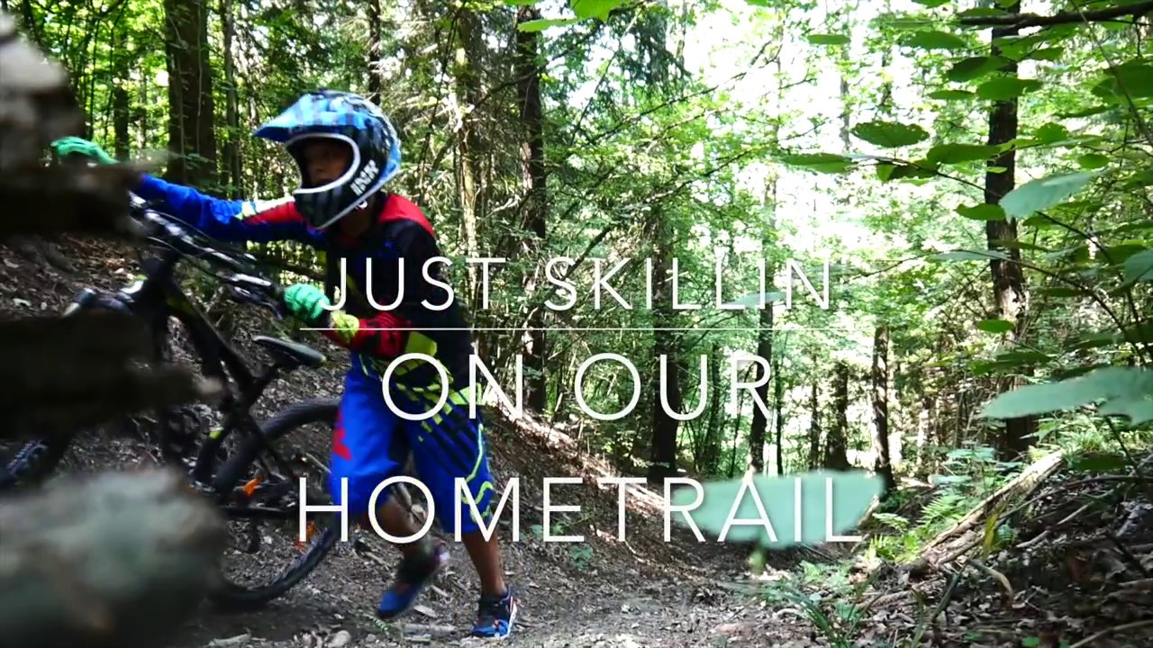 On Our Hometrail | JUST SKILLIN