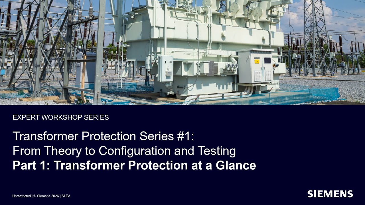 Transformer Protection Webinar Part 1 Transformer Protection at a Glance