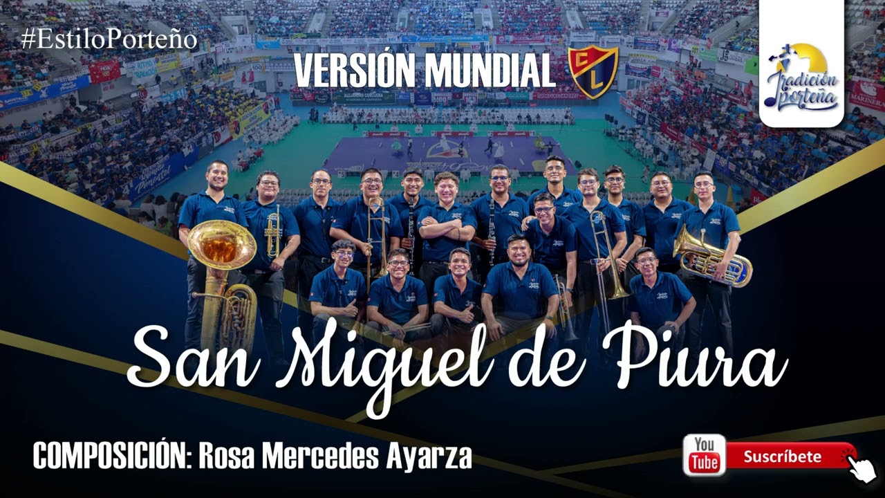 SAN MIGUEL DE PIURA - TRADICIÓN PORTEÑA