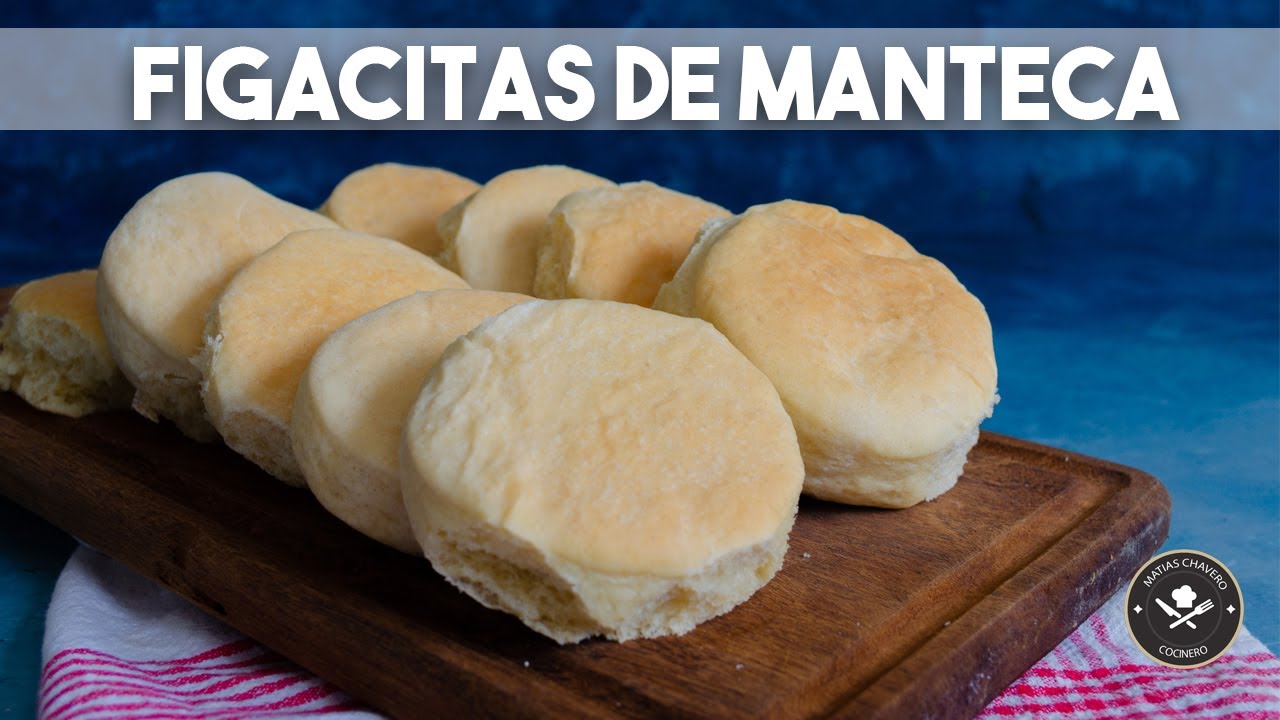 FIGACITAS DE MANTECA  | MATIAS CHAVERO