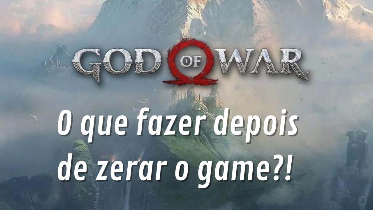 God of War - O que fazer depois de zerar o game?