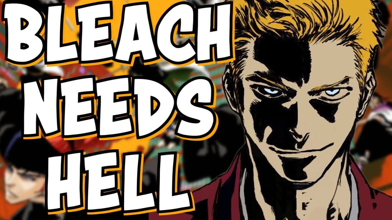 This is Why BLEACH NEEDS The Hell Arc.
