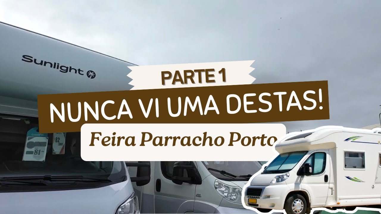 Encontrei uma campervan que nunca tinha visto! 😱 | Feira Parracho Porto 🚐✨