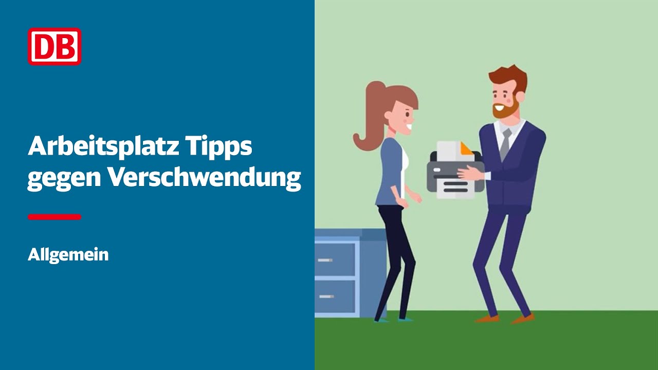 7 Tipps gegen Verschwendung im Arbeitsalltag | DB Training