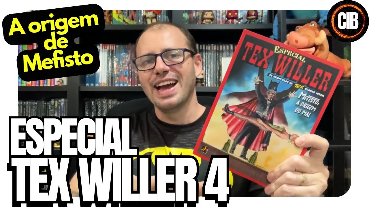 CIB - Especial Tex Willer vol.4 - Mefisto: A origem do mal