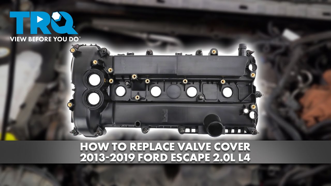 Как заменить клапанную крышку Ford Escape 2.0L L4 2013-2019