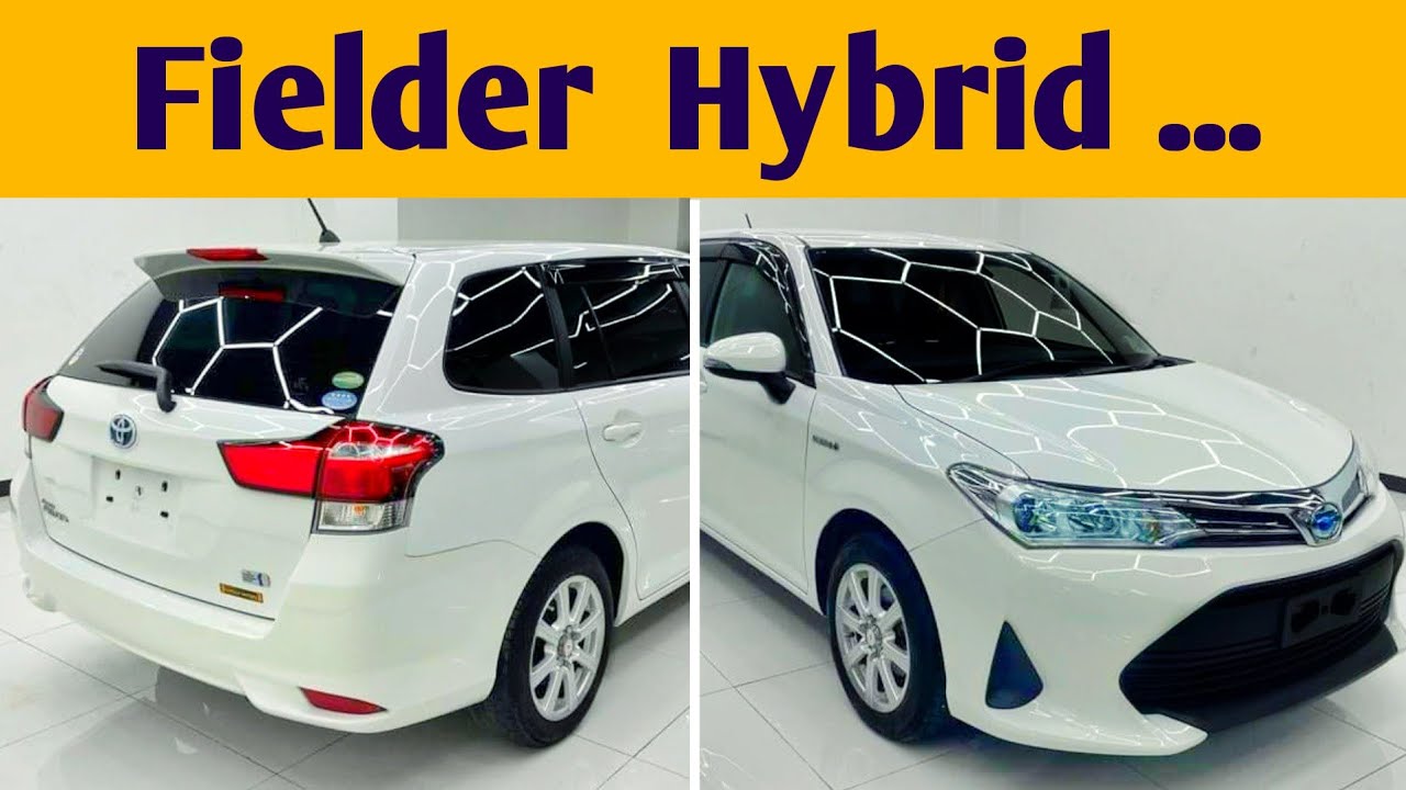 Toyota Corolla Fielder 1500cc Hybrid | 2018 Model | Detailed Review | Walk around | Zain Ul Abideen