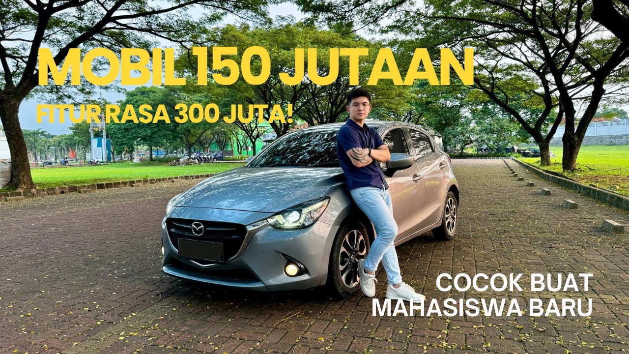 REVIEW MAZDA 2 HATCHBACK SKYACTIV, HARGANYA TINGGAL 150 JUTAAN! | TIPS SETELAH BELI MOBIL BEKAS